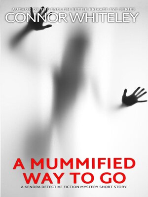 cover image of A Mummified Way to Go
